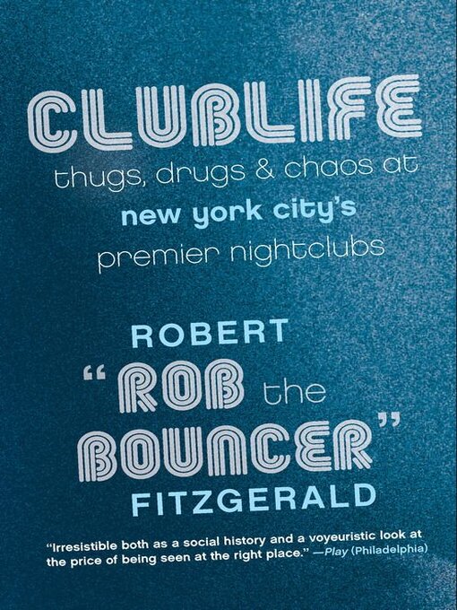 Title details for Clublife by Rob the Bouncer - Available